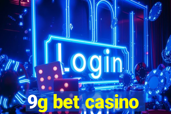 9g bet casino